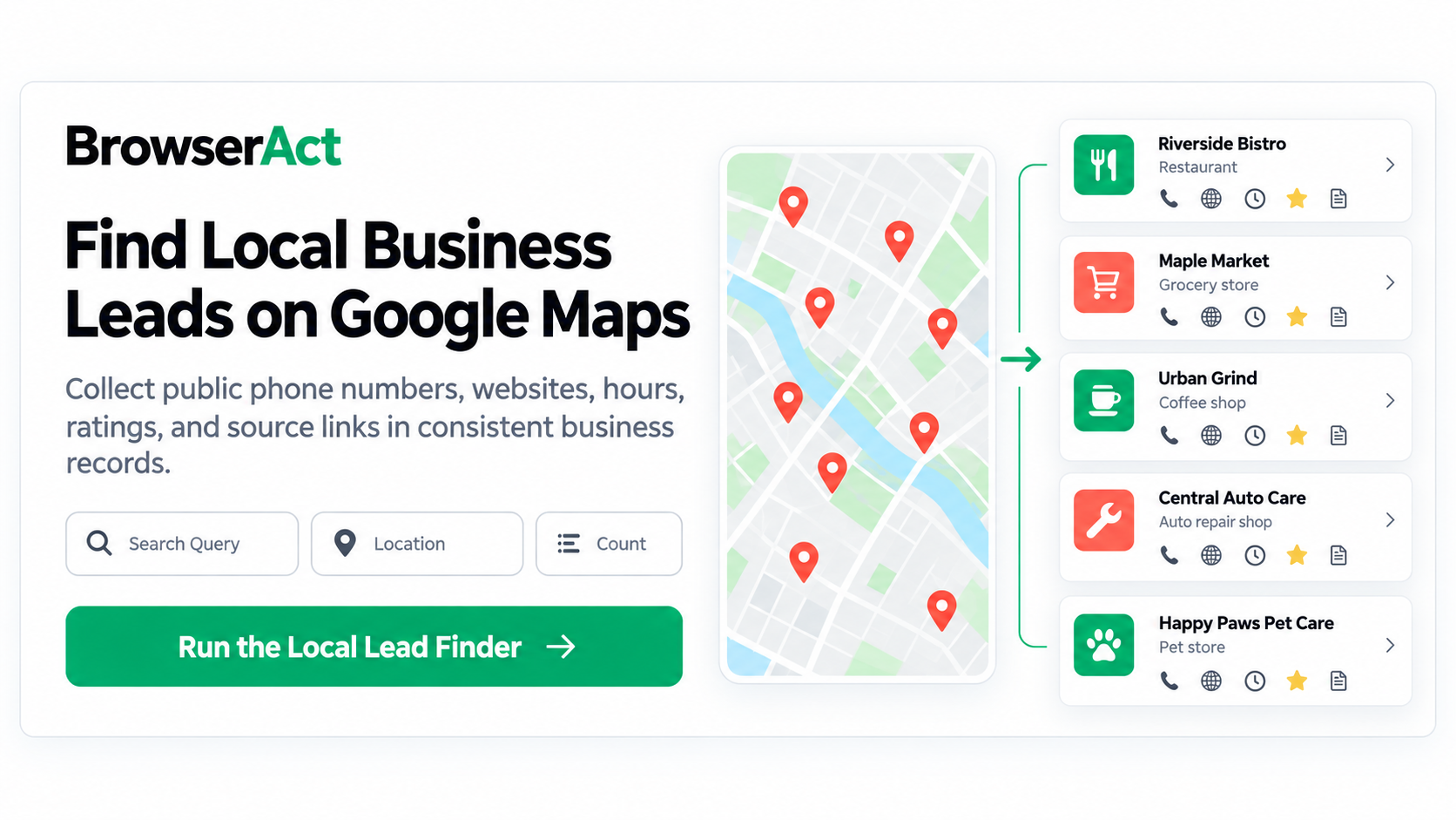 Run BrowserAct Google Maps Local Lead Finder to collect public phone numbers, websites, hours, ratings, and source links