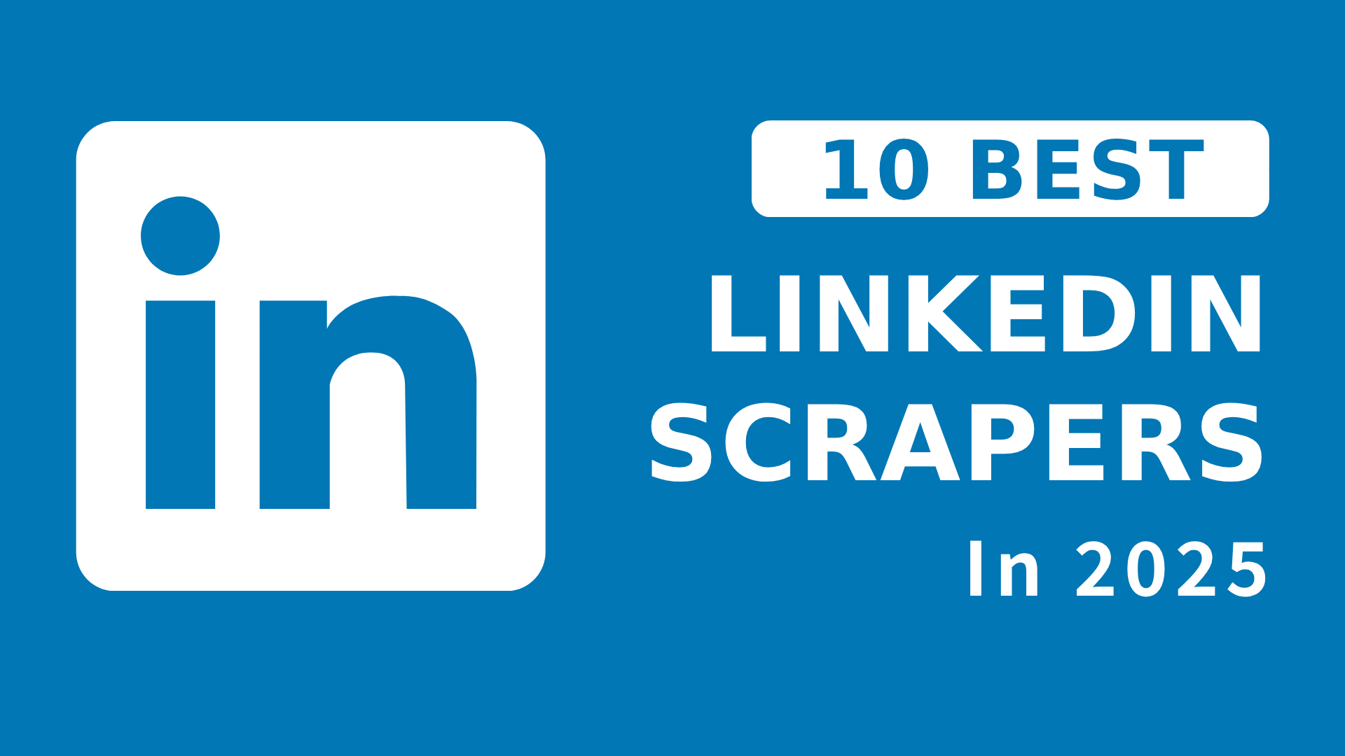 10 Best LinkedIn Scraper Tools for Data Extraction [2026]