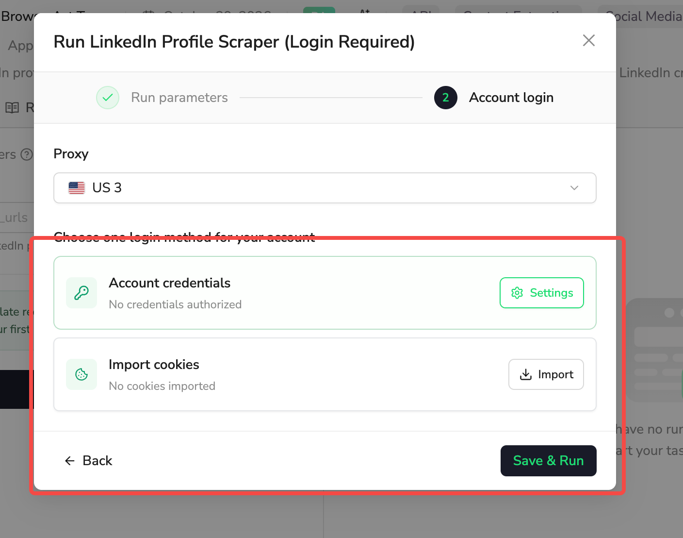 Choose Account credentials or Import cookies, then click Save & Run
