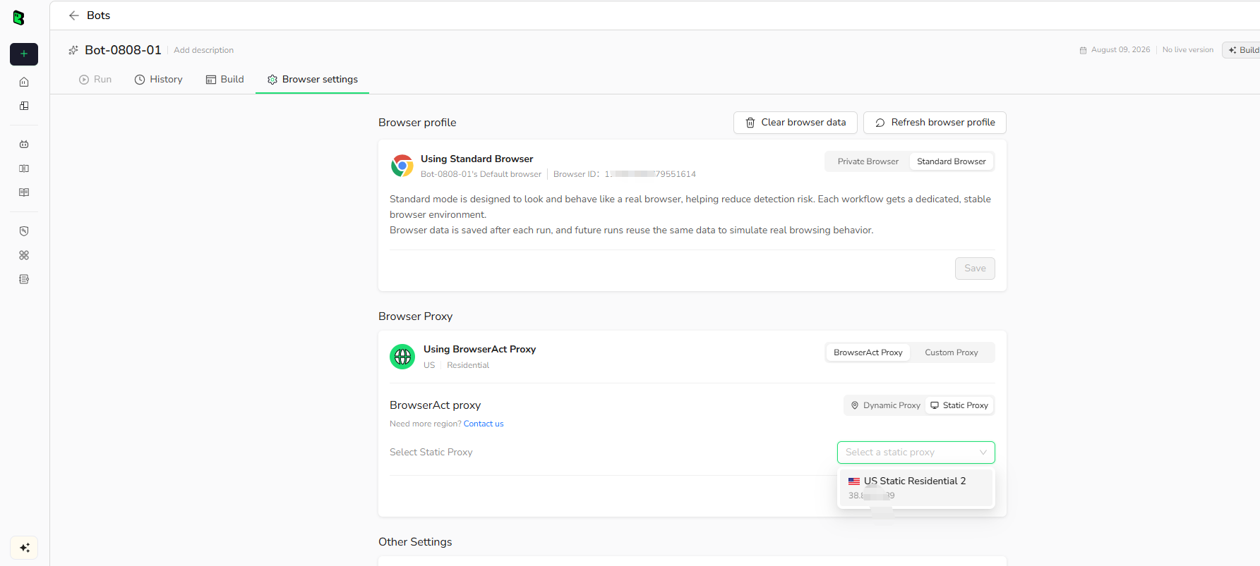 Choose an active Static Proxy in the Bot’s Browser settings and save the selection